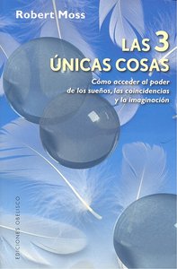 3 Unicas Cosas las-Moss Robert