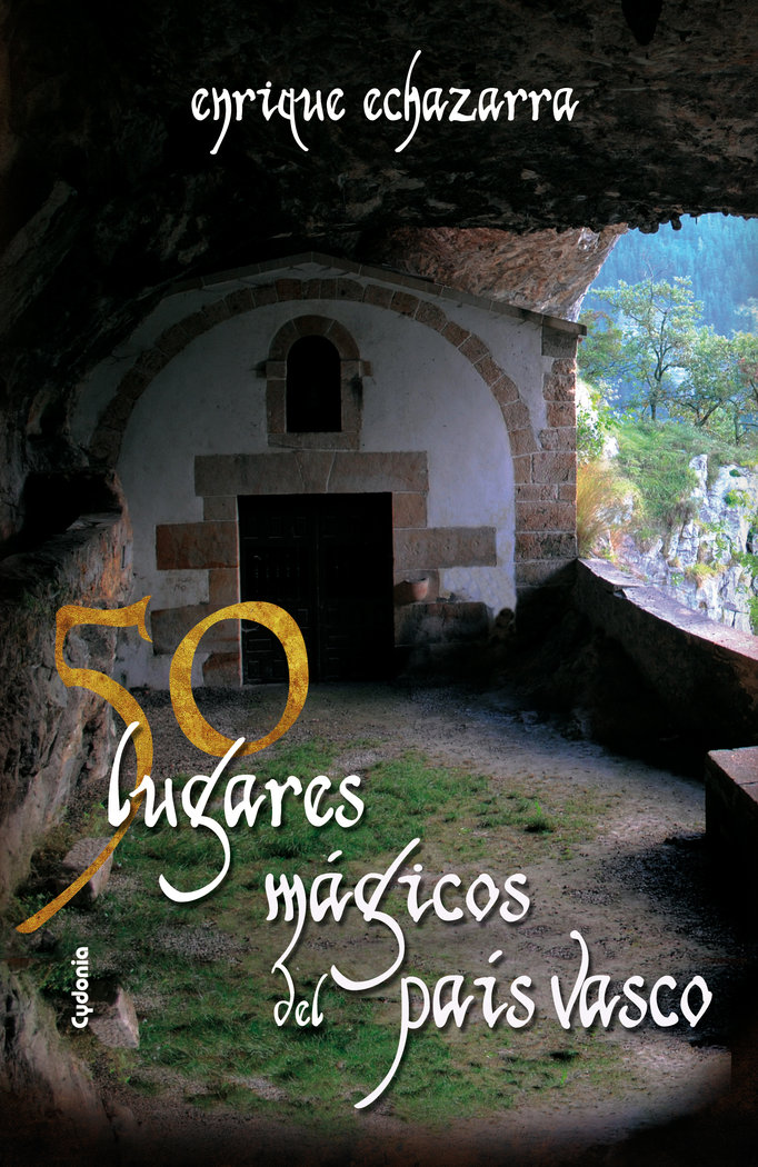 50 Lugares Magicos Del Pais Vasco-Echazarra Artaza Enrique
