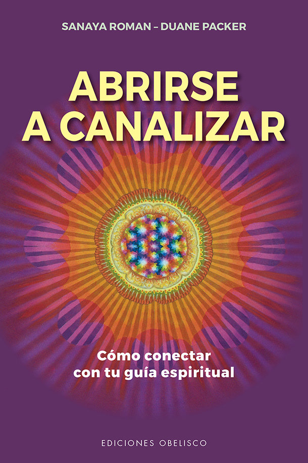 Abrirse a Canalizar-Roman Sanaya