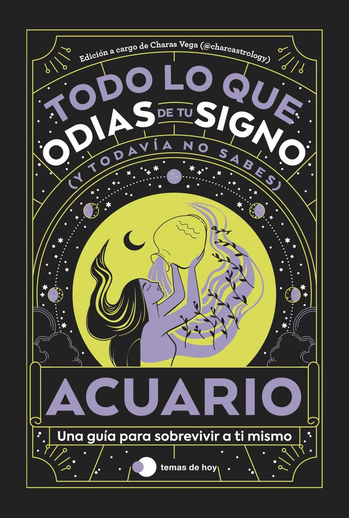 Acuario Todo Lo Que Odias de Tu Signo y Todavia no Sabes-Estudio Pe S.a.c.