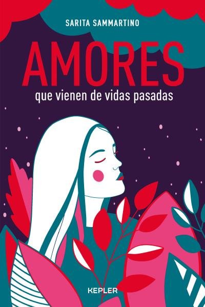 Amores Que Vienen de Vidas Pasadas-Sammartino Sarita