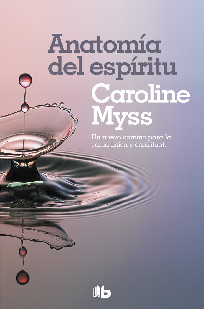 Anatomia Del Espiritu-Myss Caroline