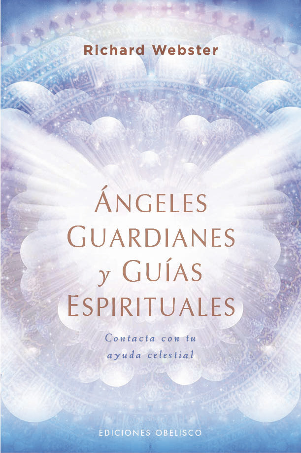 Angeles Guardianes y Guias Espirituales-Webster Richard