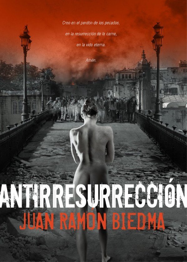 Antirresurrecion-Juan Ramón Biedma