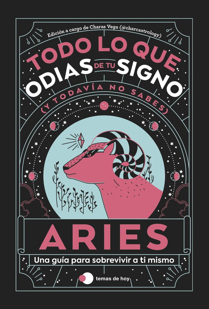 Aries Todo Lo Que Odias de Tu Signo y Todavia no Sabes-Estudio Pe S.a.c.