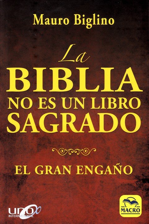 Biblia no Es Un Libro Sagrado-Biglino Mauro