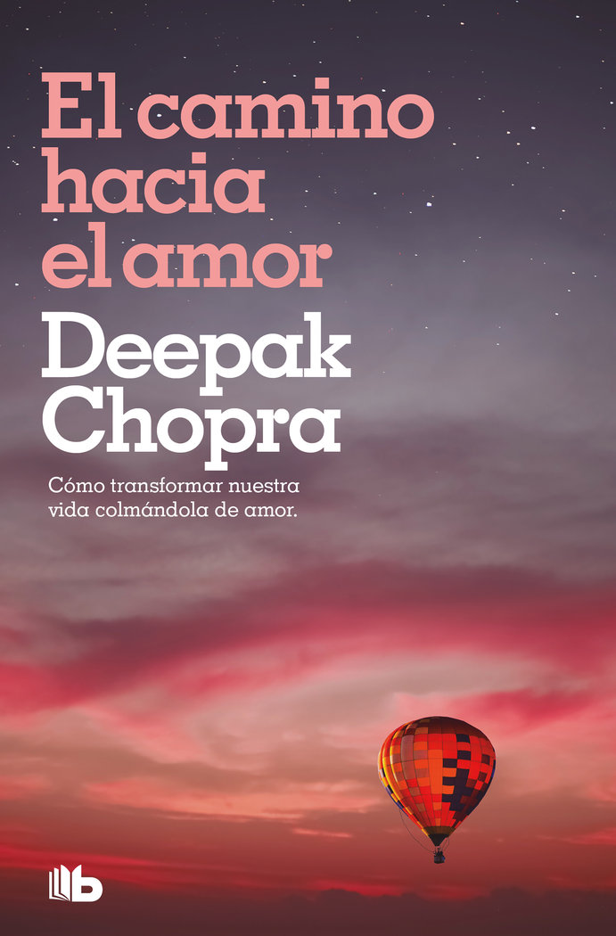 Camino Hacia el Amor el Zb-Chopra Deepak