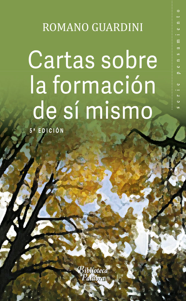 Cartas sobre la Formacion de si Mismo-Guardini Romano