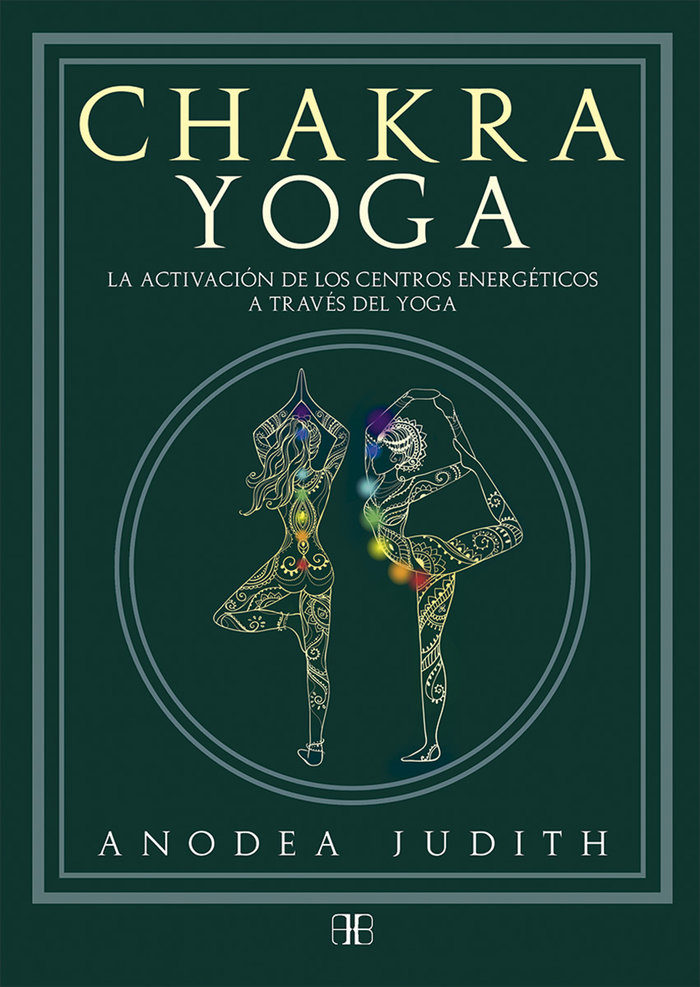 Chakra Yoga-Judith Anodea
