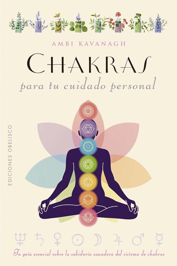 Chakras para Tu Cuidado Personal-Kavanagh Ambi