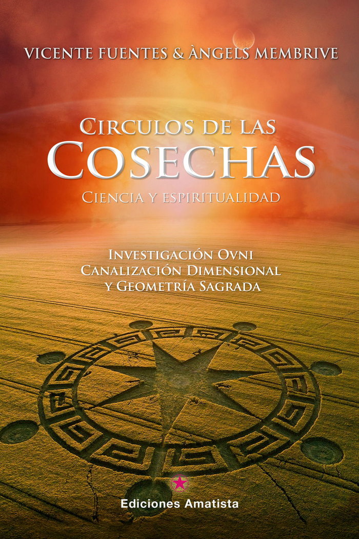 Circulos de las Cosechas Ciencia y Espiritualidad-Fuentes Vicente