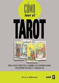 Como Leer el Tarot-Abraham Sylvia