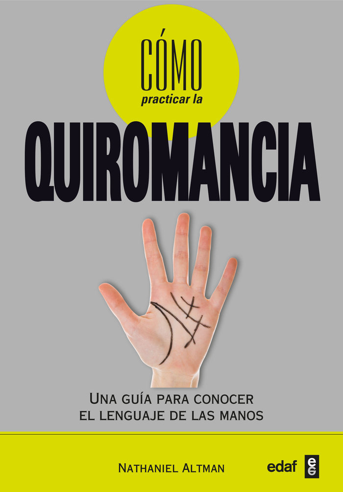 Como Practicar la Quiromancia-Altman Nathaniel