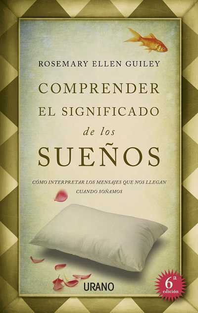 Comprender el Significado de los Sueños Ne-Guiley Rosemary Ellen