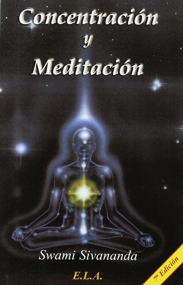 Concentracion y Meditacion-Sivananda Swami
