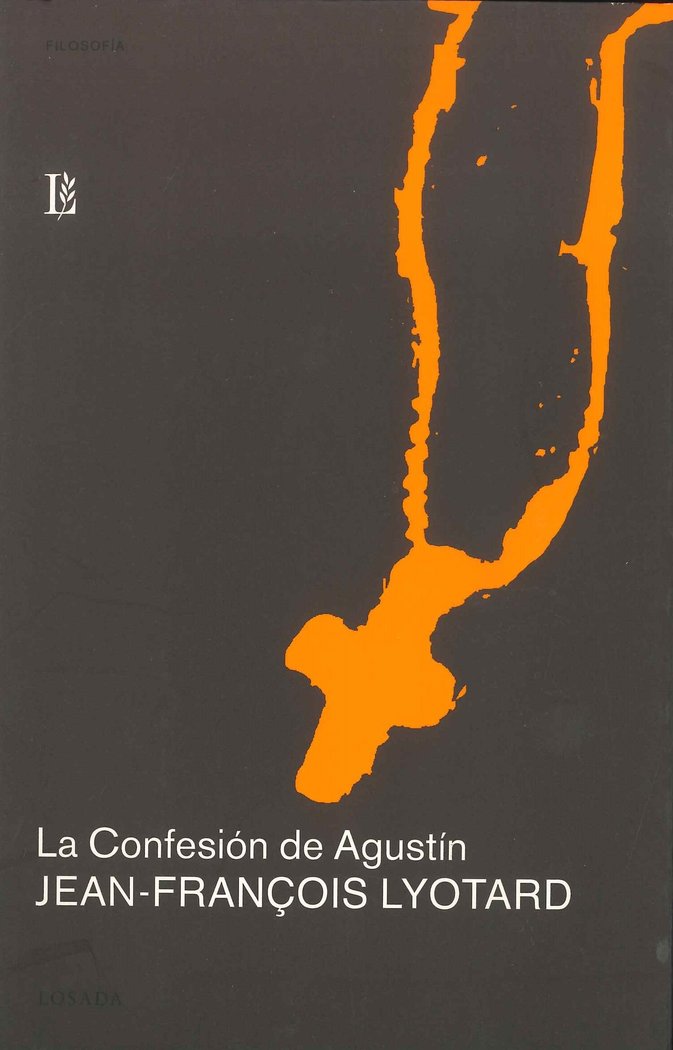 Confesion de Agustin-Lyotard Jean Francois