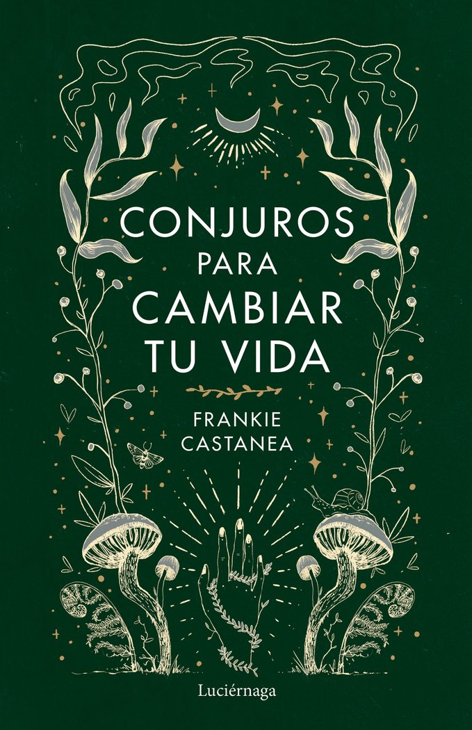 Conjuros para Cambiar Tu Vida-Frankie Castanea
