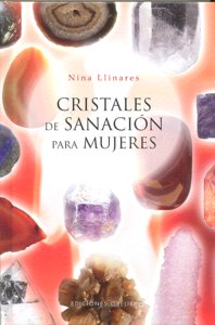 Cristales de Sanacion para Mujeres-Llinares Nina