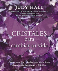 Cristales para Cambiar Tu Vida-Hall Judy