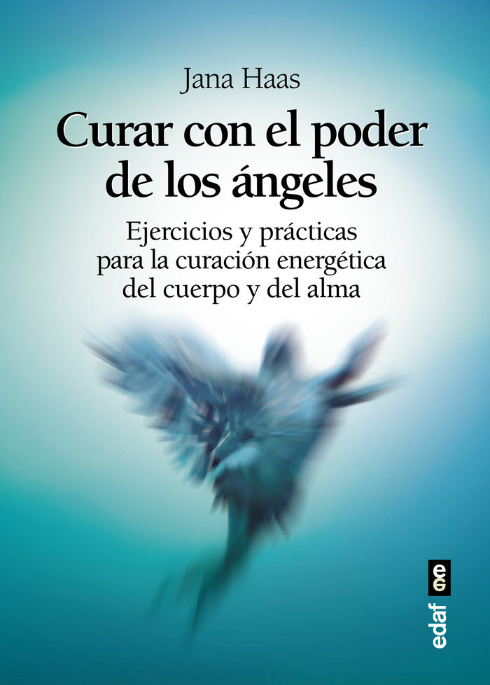 Curar con el Poder de los Angeles-Hass Jana