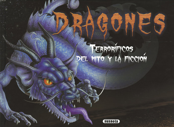 Dragones Terrorificos Del Mito y la Ficcion-Mccall Gerrie