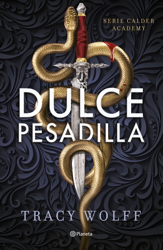 Dulce Pesadilla Calder Academy 1-Tracy Wolff