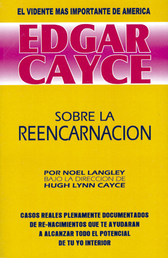 Edgar Cayce sobre la Reencarnacion-Cayce Edgar