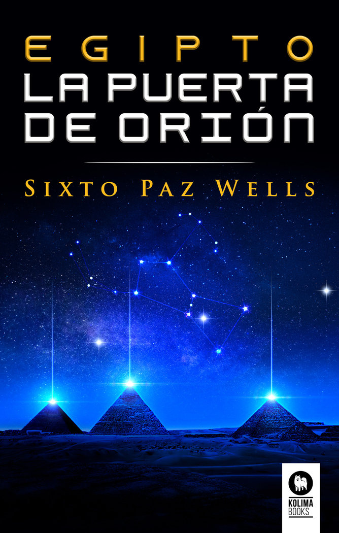 Egipto la Puerta de Orion-Paz Wells Sixto