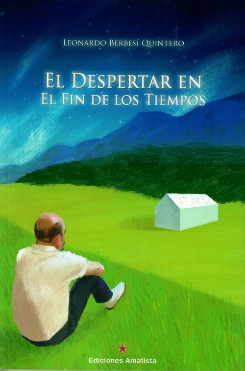 El Despertar En el Fin de los Tiempos-Berbesí Quintero Leonardo
