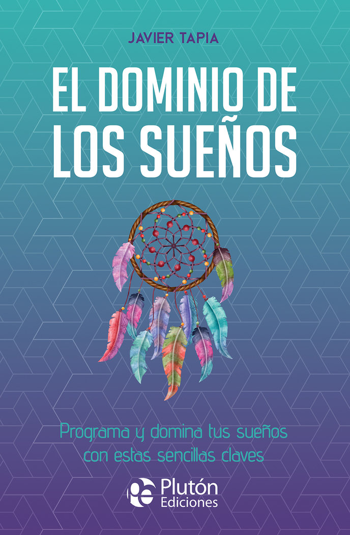El Dominio de los Sueños-Tapia Javier