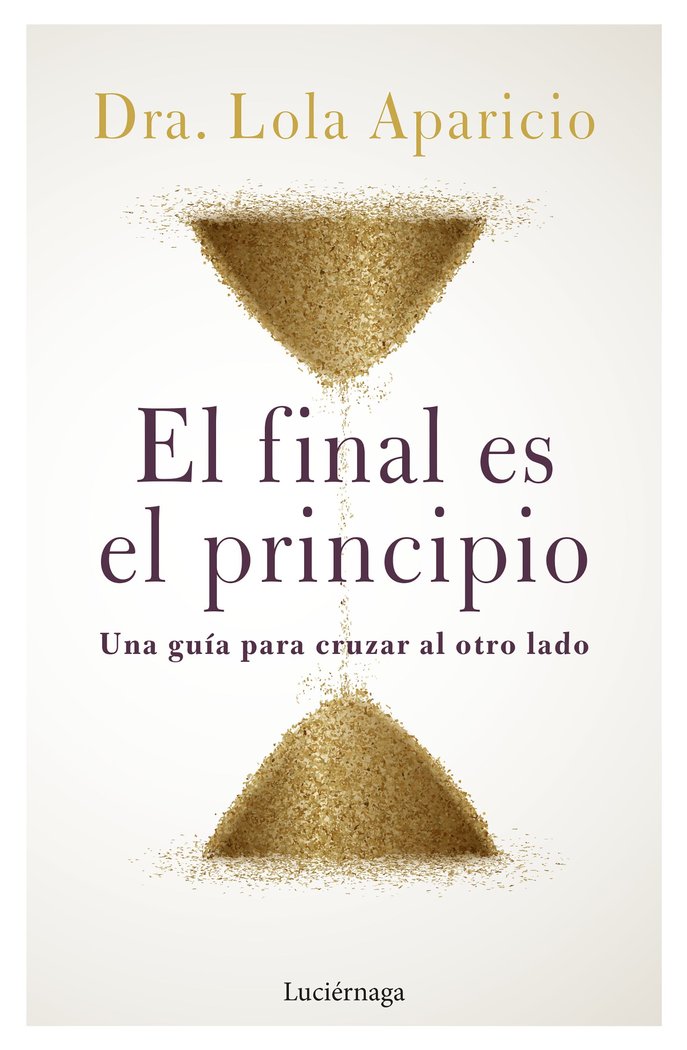 El Final Es el Principio-Dolores Aparicio Aparicio