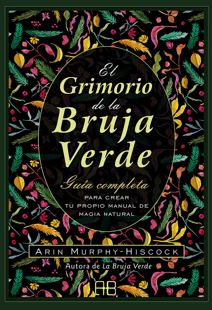 El Grimorio de la Bruja Verde-Murphy-hiscock Arin