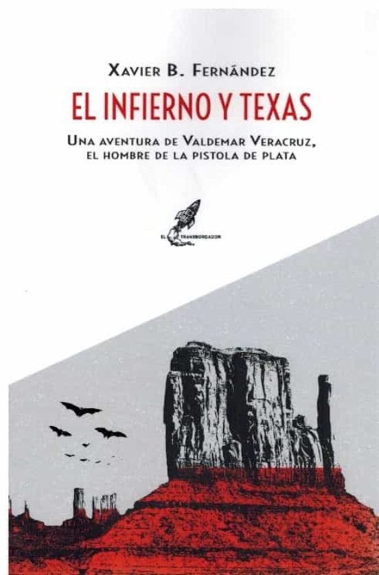 El Infierno y Texas-B. Fernandez Xavier