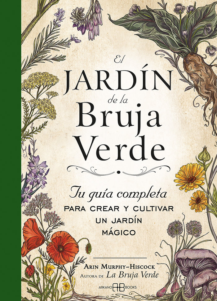 El Jardin de la Bruja Verde-Murphy Hiscock Arin