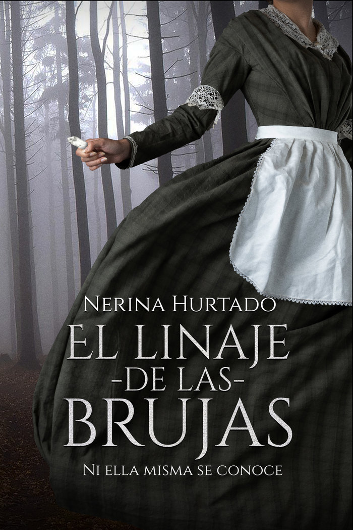 El Linaje de las Brujas-Hurtado de los Dolores Nerina