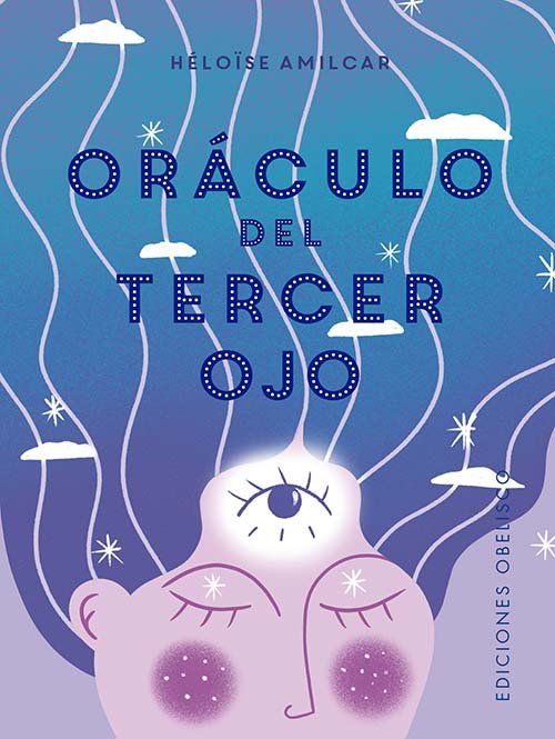 El Oraculo Del Tercer Ojo y Cartas-Amilcar Helöise