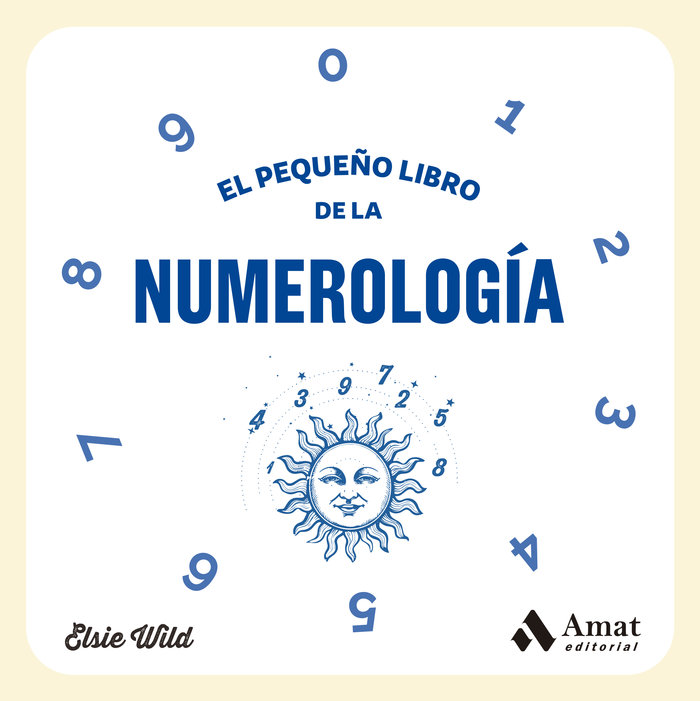 El Pequeño Libro de la Numerologia-Wild Elsie