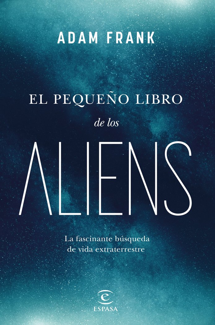 El Pequeño Libro de los Aliens-Adam Frank