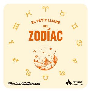 El Petit Llibre Del Zodiac-Marion Williamson