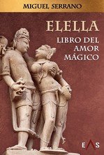 Elella Libro Del Amor Magico-Serrano Miguel