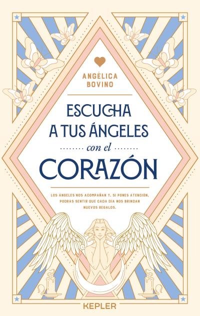 Escucha a Tus Angeles con el Corazon-Bovino Vallet Angelica