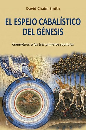 Espejo Cabalistico Del Genesis el-Smith David Chaim