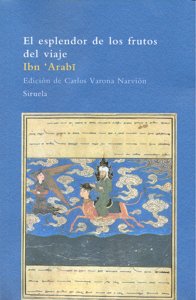 Esplendor de los Frutos Del Viaje el-Ibn 'arabî