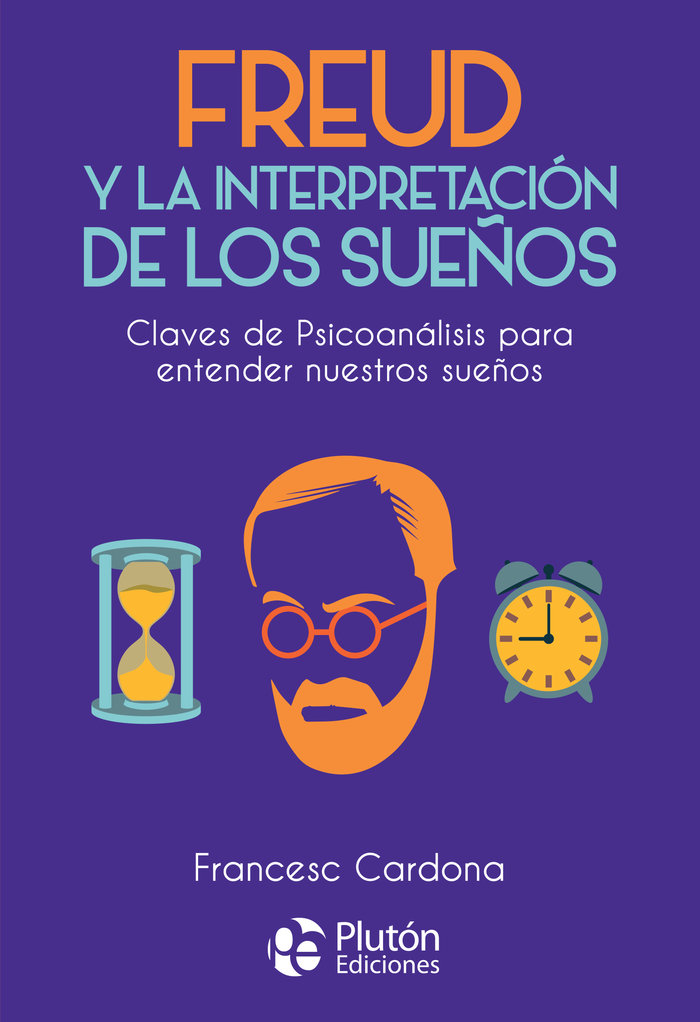 Freud y la Interpretacion de los Sueños-Cardona Francesc