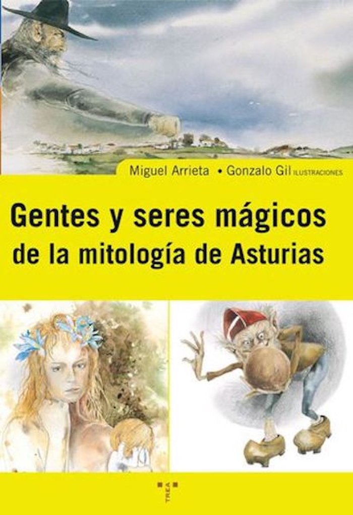 Gentes y Seres Magicos de la Mitologia de Asturias-Arrieta Gallastegui Miguel I.