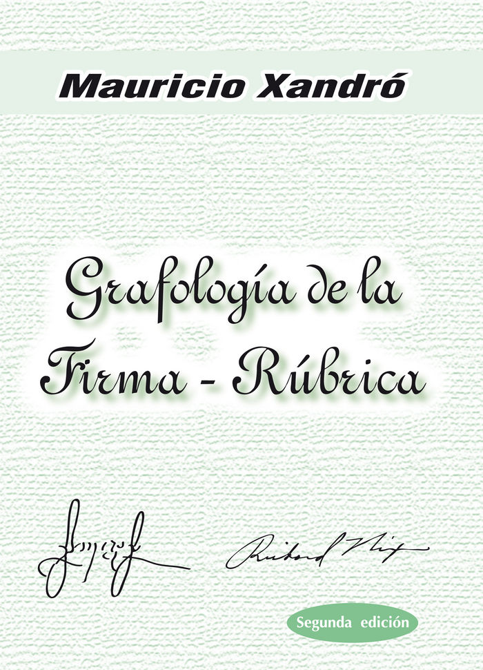 Grafologia de la Firma-rubrica-Xandró Mauricio