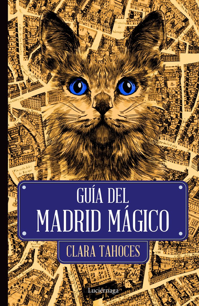 Guia Del Madrid Magico-Tahoces Clara