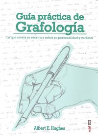 Guia Practica de Grafologia-Hughes Albert E.