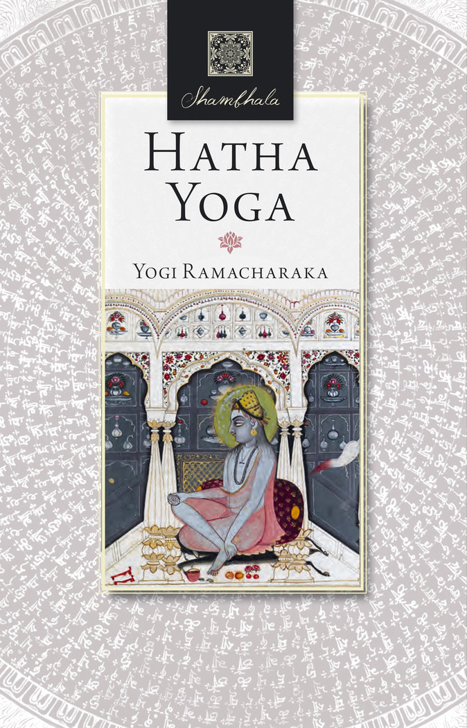 Hatha Yoga-Ramacharaka Yogi