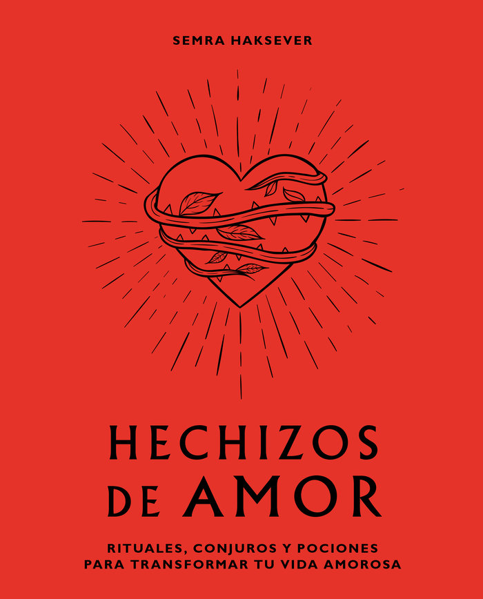Hechizos de Amor-Semra Haksever